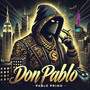 Don Pablo (Explicit)