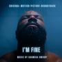 I'm Fine (Original Motion Picture Soundtrack)