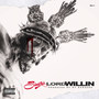 Lord Willin (Explicit)