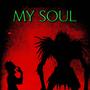 My Soul (Explicit)