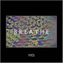 Breathe