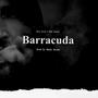 Barracuda (feat. Milly Neutron) [Explicit]