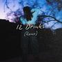 12 Drinks (Remix)