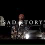 Sad Story (Explicit)