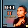 Feel It (Explicit)