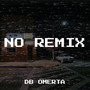 No Remix (Explicit)