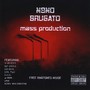 Mass Production (Explicit)