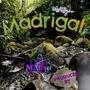 Madrigal (Explicit)