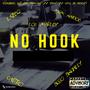 No Hook (feat. Lou Marley, Biggo BinChilly, MGM Nasdoe & Ca$tro) [Explicit]