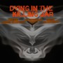 Dying in the Killing Jar (feat. The Inconsistent Jukebox)