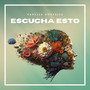 Escucha Esto