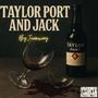 Taylor Port and Jack (Explicit)