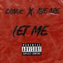 Let Me (Explicit)