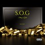 S.O.G (Sitting on Gold) [Explicit]