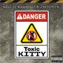 Toxic Kitty (Explicit)