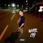 White City (Explicit)