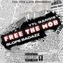 Free The Mob (feat. Slope Badazz) [Explicit]