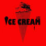 Ice Cream (Explicit)