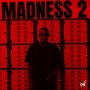 Madness 2