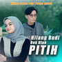 Hilang Budi Dek Ulah Pitih