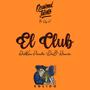 El Club (feat. Ocasional Talento & RezP) [DnB Remix]