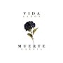 Vida Y Muerte