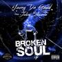 Broken Soul (feat. Jalisa Shaunté) [Explicit]