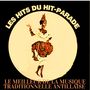 Le meilleur de la musique traditionnelle antillaise (Les hits du hit-parade)