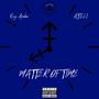 Matter of Time (feat. King Archer) [Explicit]