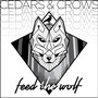 Feed the Wolf (Explicit)