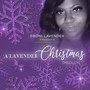 A Lavender Christmas: This Christmas / God Rest Ye Merry Gentlemen / Have Yourself a Merry Little Christmas (Medley)