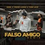 Falso Amigo (Remix) [Explicit]