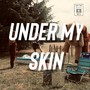 Under My Skin (Explicit)