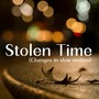 Stolen Time (Changes in Slow Motion) [feat. Kris X]