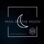 Man On The Moon (Explicit)