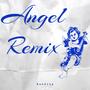 Angel Remix