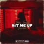 Hit Me Up (feat. Jesediah) [Explicit]