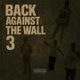 Back Against The Wall 3 (Explicit)