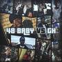 48 Baby Vs GH (Explicit)