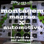 Montagem magrão x automotivo (Explicit)