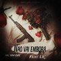 Não Vai Embora (Explicit)