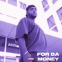 For Da Money (Explicit)