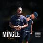 Mingle (feat. Tray8) [Remix] [Explicit]