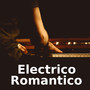 Electrico Romantico (Piano Version)