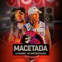 MACETADA (feat. MC Andynho Black) [Explicit]