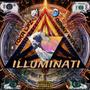 illuminati (feat. Toka Lpz) [Explicit]