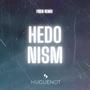 Hedonism (Fiben Remix)