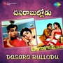 Dasara Bullodu