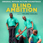 Blind Ambition (Original Motion Picture Soundtrack)