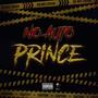 No Auto Prince (Explicit)